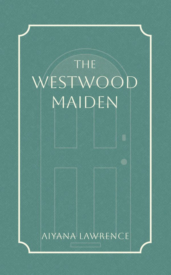 The Westwood Maiden